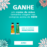 Nas compras acima de R$99, GANHE um