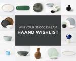 Win Your $1,000 Dream Haand Wishlist